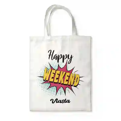 Taška personalizované - Happy weekend