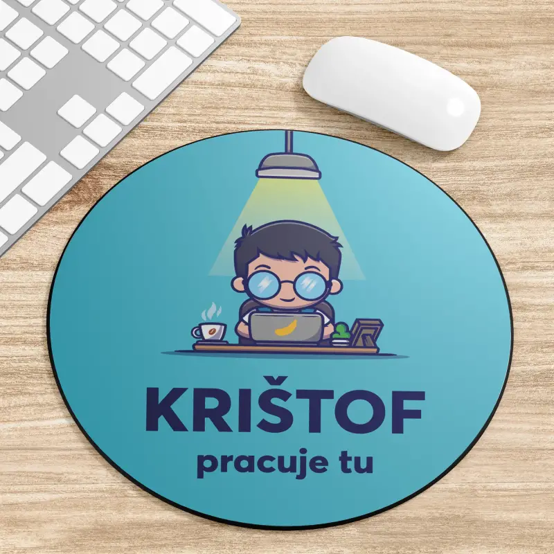 Personalizovaný okrúhly mouse pad - Pre pracovného chlapca