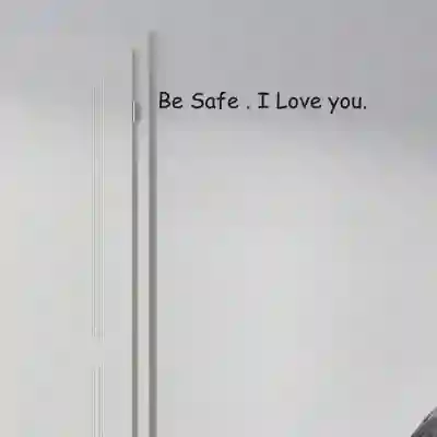 Nálepka na stenu - Be safe I love you